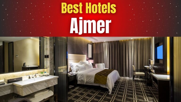 Best Hotels in Ajmer
