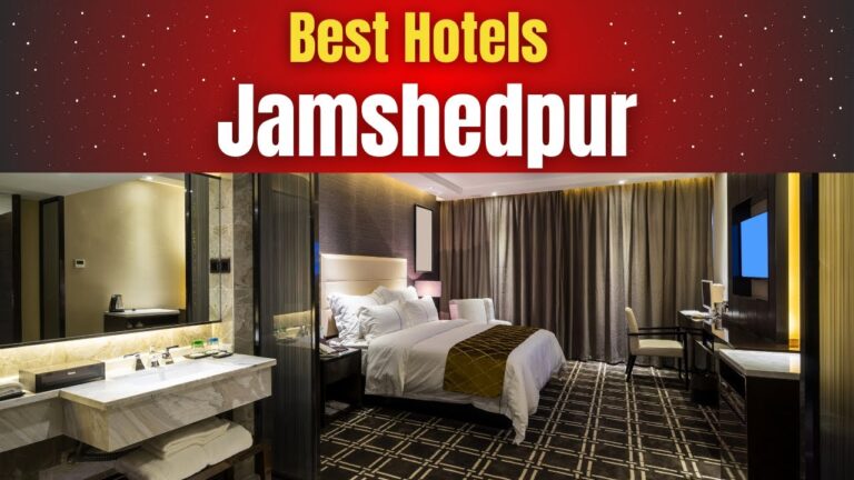 Best Hotels in Jamshedpur