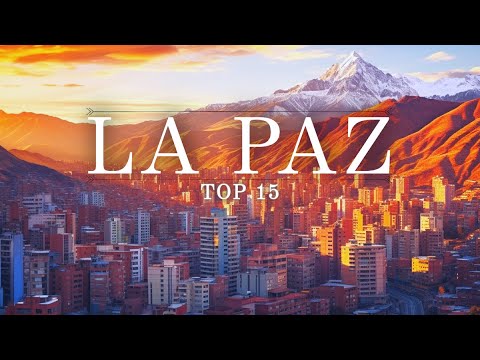 The TOP 15 Things To Do In La Paz | What To Do In La Paz