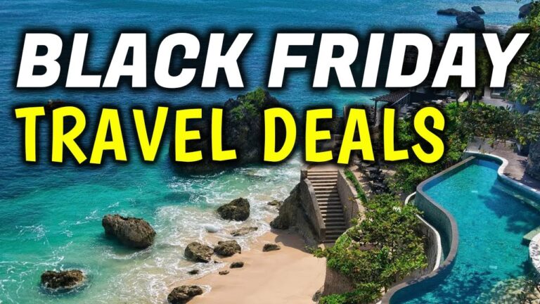 Top 12 Black Friday & Cyber Monday Travel Deals of 2023