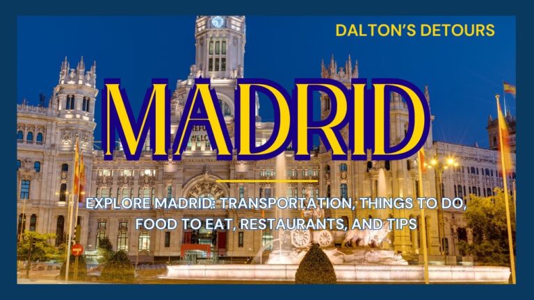 Madrid Travel Guide: Tips for Exploring the Spanish Capital