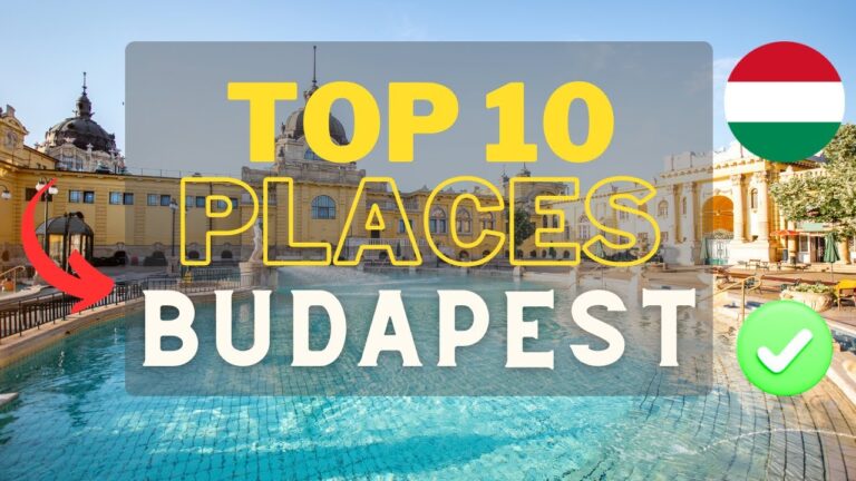 TOP 10 PLACES TO VISIT IN BUDAPEST | Travel Guide Budapest 2024 Vacation