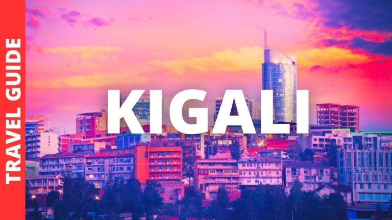 Kigali Rwanda Travel Guide: 16 BEST Things To Do In Kigali