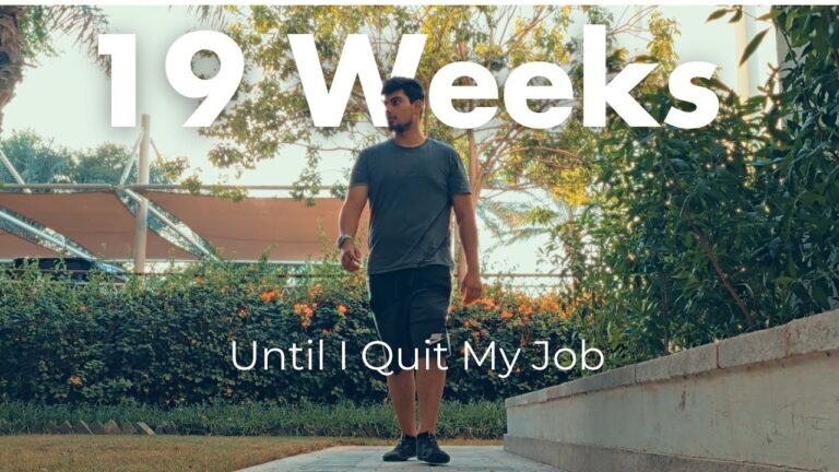 19 Weeks Until I Quit My Job