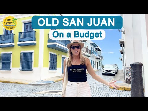 San Juan Puerto Rico | Old San Juan on a Budget