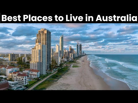10 Best Places to Live in Australia | study,work or retire