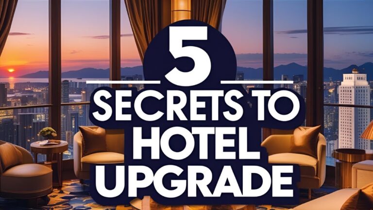 Top 5 Hotel Upgrade Secrets